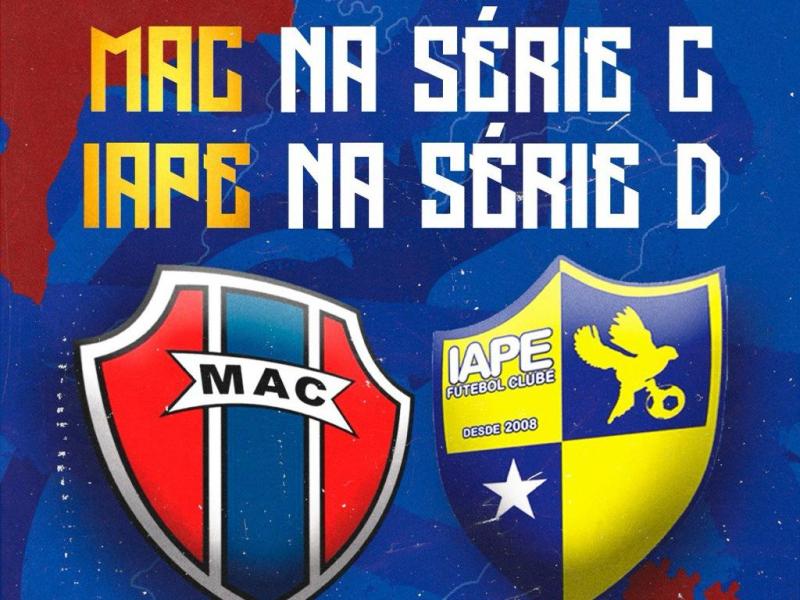 MAC na Série C e IAPE na Série D do Campeonato Brasileiro