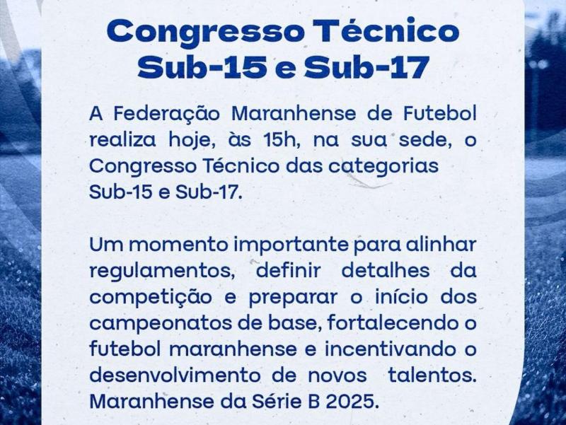 FMF realiza Congresso Técnico das categorias Sub-15 e Sub-17