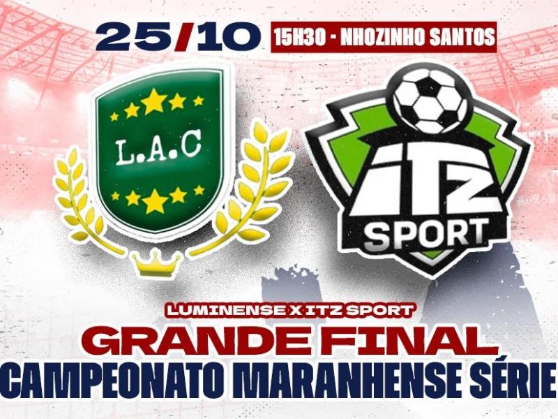 Luminense e ITZ Sport decidem a final do Maranhense Série B